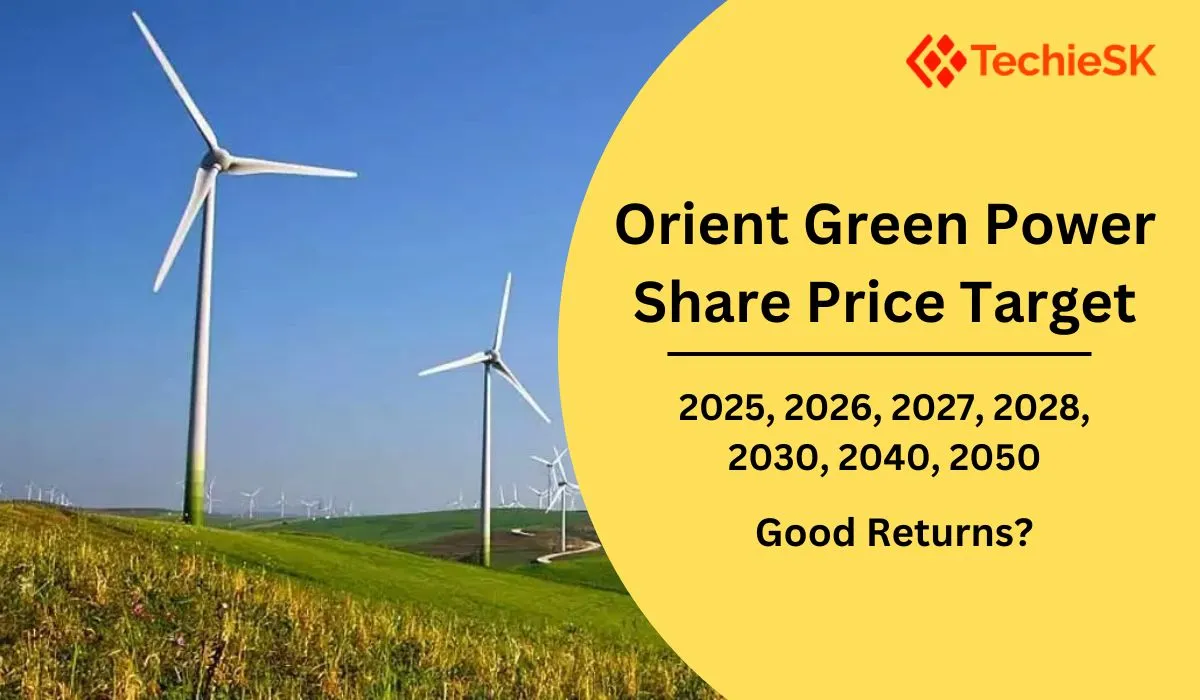 Orient Green Power Share Price Target