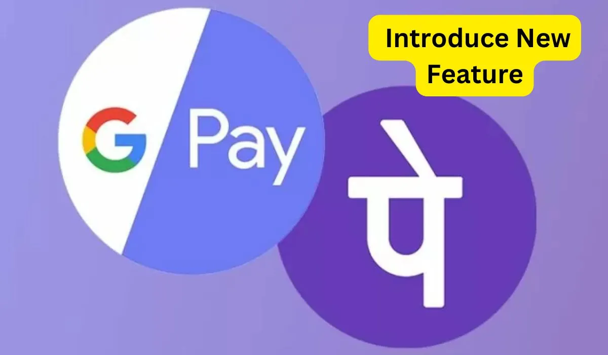 PhonePe and Google Pay